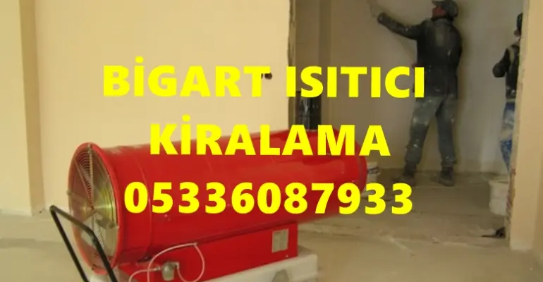 ADANA ISIMAK MAZOTLU ISITICI İNŞAAT ŞANTİYE KURUTUCU