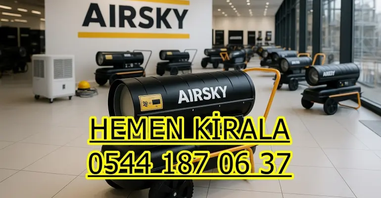 Ardahan ve Samsun ve Nevşehir MAZOTLU ISITICI KİRALAMA