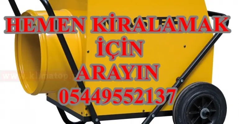 Batman ISIMAK MAZOTLU ISITICI İNŞAAT ŞANTİYE KURUTUCU