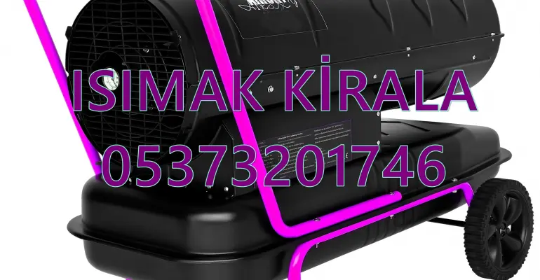 Bingöl ve İstanbul ve Rize MAZOTLU ISITICI ELEKTRİKLİ ISIMAK KİRALAMA