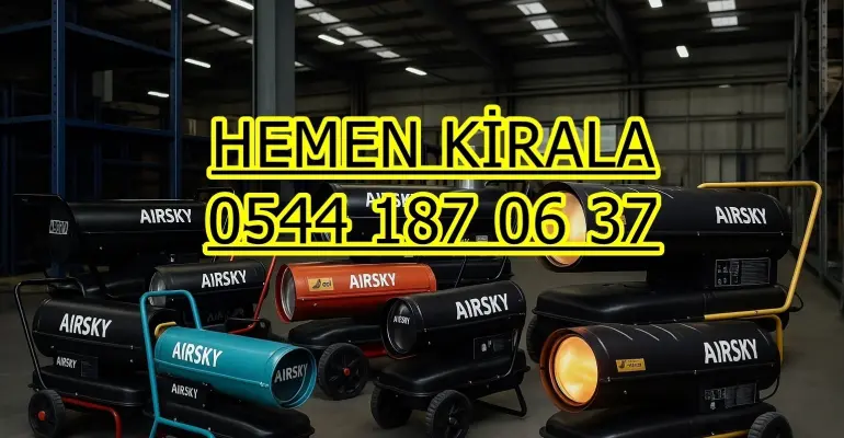 Çiğli ve Kartal ve Maltepe MAZOTLU ISITICI KİRALAMA