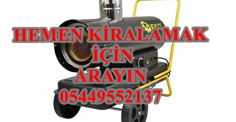 Erzurum ISIMAK MAZOTLU ISITICI İNŞAAT ŞANTİYE KURUTUCU