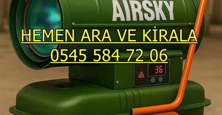 Iğdır ve Gümüşhane ve Bilecik MAZOTLU ISITICI KİRALAMA