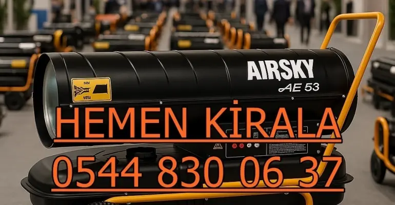 Kiralık Mazotlu Isıtıcı