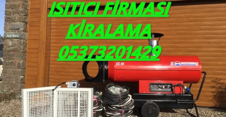 Malatya ve Düzce ve Hatay MAZOTLU ISITICI ELEKTRİKLİ ISIMAK KİRALAMA