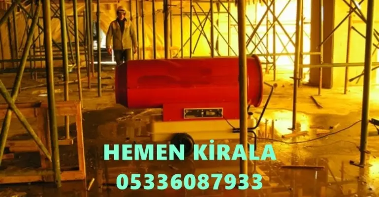 ORDU ISIMAK MAZOTLU ISITICI İNŞAAT ŞANTİYE KURUTUCU