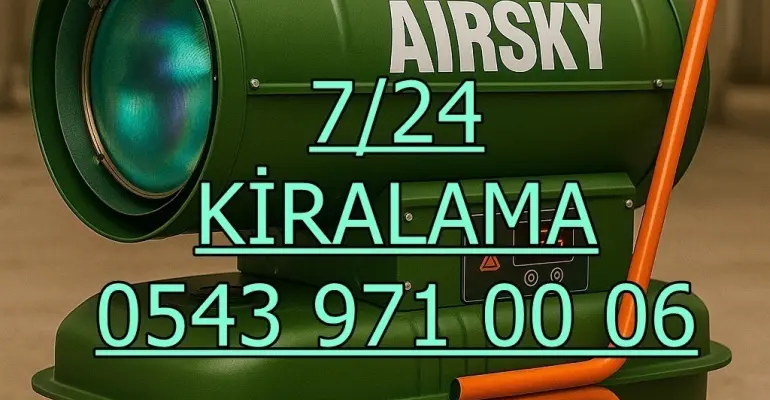 Tekirdağ ve Hatay ve Giresun MAZOTLU ISITICI KİRALAMA